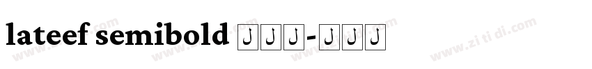 lateef semibold 半粗体字体转换